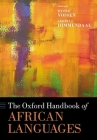 The Oxford Handbook of African Languages (Oxford Handbooks) Cover Image
