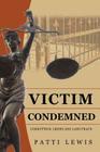 Victim Condemned By Patti Lewis Cover Image