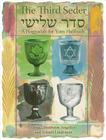 The Third Seder: A Haggadah for Yom Hashoah By Irene Lilienheim Angelico, Yehudi Lindeman Cover Image