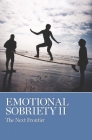 Emotional Sobriety II: The Next Frontier By Aa Grapevine (Editor) Cover Image