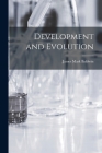 Development and Evolution By James Mark Baldwin Cover Image
