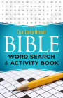 Our Daily Bread Bible Word Search & Activity Book By Our Daily Bread Cover Image