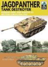 Jagdpanther Tank Destroyer: German Army and Waffen-Ss, Western Europe 1944-1945 (Tankcraft) By Dennis Oliver Cover Image