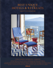 Best Unique Hotels & Retreats: Eighty Four Rooms By Sebastian Schoellgen, Martin Nicolas Kunz Cover Image