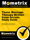 Texas Massage Therapy Written Exam Secrets Study Guide: Massage Therapy Test Review for the Texas Massage Therapy Written Exam (Mometrix Secrets Study Guides) Cover Image
