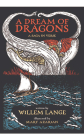 A Dream of Dragons: A Saga in Verse Cover Image
