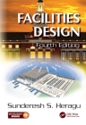 Facilities Design By Sunderesh S. Heragu Cover Image