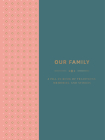 Our Family: A Fill-in Book of Traditions, Memories, and Stories Cover Image