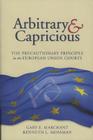 Arbitrary and Capricious: The Precautionary Principle in the European Union Courts Cover Image
