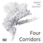 Four Corridors: Design Initiative for Rpa's Fourth Regional Plan Cover Image