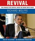 Revival: The Struggle for Survival Inside the Obama White House Cover Image