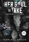 Her Soul to Take: A Paranormal Dark Academia Romance (Souls Trilogy) By Harley Laroux Cover Image