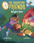 Bright Star: An Acorn Book (The Adventure Friends #3) By Brandon Todd, Gloria Félix (Illustrator) Cover Image