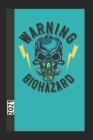 Warning Biohazard 2021: 365 Seiten Jahreplaner 2021. Ideal Für Termine Und Notizen. Auch Als Tgaebuch Geeignet By Ich Trau Mich Cover Image