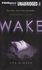 Wake By Lisa McMann, Ellen Grafton (Read by) Cover Image