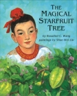 The Magical Starfruit Tree: A Chinese Folktale Cover Image