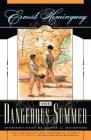 The Dangerous Summer By Ernest Hemingway Cover Image
