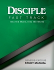 Disciple Fast Track Genesis Exodus Study Manual By Richard B. Wilke Cover Image