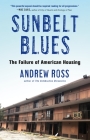 Sunbelt Blues: The Failure of American Housing Cover Image