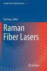 Raman Fiber Lasers By Yan Feng (Editor) Cover Image