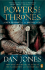 Powers and Thrones: A New History of the Middle Ages Cover Image