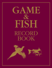 Game and Fish Record Book By Rodger McPhail (Illustrator) Cover Image
