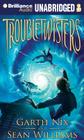 Troubletwisters By Garth Nix, Sean Williams, Miriam Margolyes (Read by) Cover Image