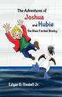 The Adventures of Joshua and Hubie the Blue Footed Booby Cover Image