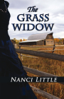 The Grass Widow By Nanci Little Cover Image