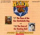 Hank the Cowdog CD Pack #9: The Case of the Car-Barkaholic Dog/The Case of the Hooking Bull (Hank the Cowdog Audio Packs #9) By John R. Erickson, John R. Erickson (Read by) Cover Image