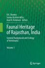 Faunal Heritage of Rajasthan, India: General Background and Ecology of Vertebrates By B. K. Sharma (Editor), Seema Kulshreshtha (Editor), Asad R. Rahmani (Editor) Cover Image