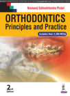 Orthodontics: Principles and Practice: Principles and Practice By Basavaraj Subhashchandra Phulari Cover Image