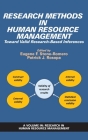 Research Methods in Human Resource Management: Toward Valid Research-Based Inferences (hc) (Research in Human Resource Management) By Eugene F. Stone-Romero (Editor), Patrick J. Rosopa (Editor) Cover Image