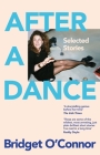 After a Dance By Bridget O'Connor Cover Image