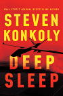 Deep Sleep By Steven Konkoly Cover Image