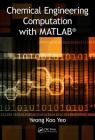 Chemical Engineering Computation with Matlab(r) Cover Image