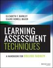 Learning Assessment Techniques: A Handbook for College Faculty By Elizabeth F. Barkley, Claire H. Major Cover Image