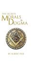 Morals and Dogma of The Ancient and Accepted Scottish Rite of Freemasonry By Albert Pike, Books Lushena (Other) Cover Image