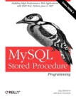 MySQL Stored Procedure Programming: Building High-Performance Web Applications in MySQL Cover Image