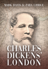 Charles Dickens' London By Mark Davis, Zara Liddle Cover Image