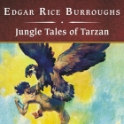 Jungle Tales of Tarzan, with eBook By Edgar Rice Burroughs, Shelly Frasier (Read by) Cover Image