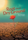 Root Out of Dry Ground Cover Image