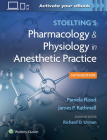Stoelting's Pharmacology & Physiology in Anesthetic Practice By Pamela Flood, MD, MA (Editor), James P. Rathmell, MD (Editor), Richard D. Urman, MD (Editor) Cover Image