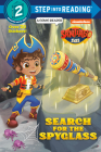 Search for the Spyglass! (Santiago of the Seas) (Step into Reading) Cover Image