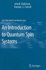 An Introduction to Quantum Spin Systems (Lecture Notes in Physics #816) Cover Image