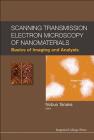 Scanning Transmission Electron Microscopy of Nanomaterials: Basics of Imaging and Analysis By Nobuo Tanaka Cover Image