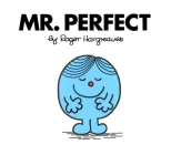 Mr. Perfect (Mr. Men and Little Miss) By Roger Hargreaves, Roger Hargreaves (Illustrator) Cover Image