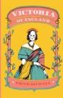 Victoria of England By Edith Sitwell Cover Image