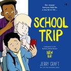 School Trip By Jerry Craft, Ron Butler (Read by), Marc Thompson (Read by) Cover Image