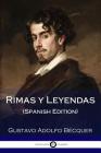 Rimas y Leyendas (Spanish Edition) By Gustavo Adolfo Becquer Cover Image